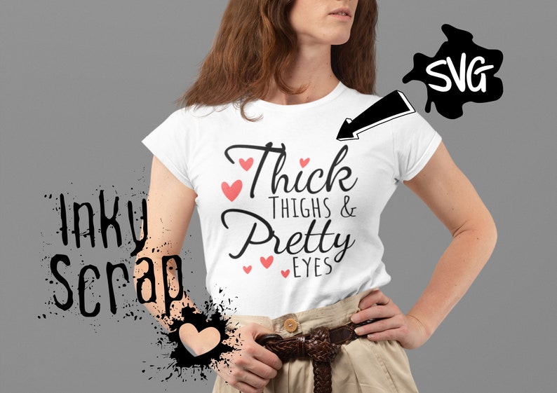 Beauty Svg Printable Svg Files For Cricut Svg Body Positive Thick Thigh Pretty Eyes Svg Love Yourself Pretty Valentine Shirt Design Clip Art Art Collectibles Colonialgolfhart Com
