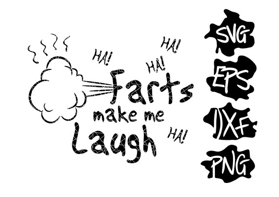 Download Laugh Svg Fart Svg Live Laugh Love Funny Svg Humour Svg Etsy