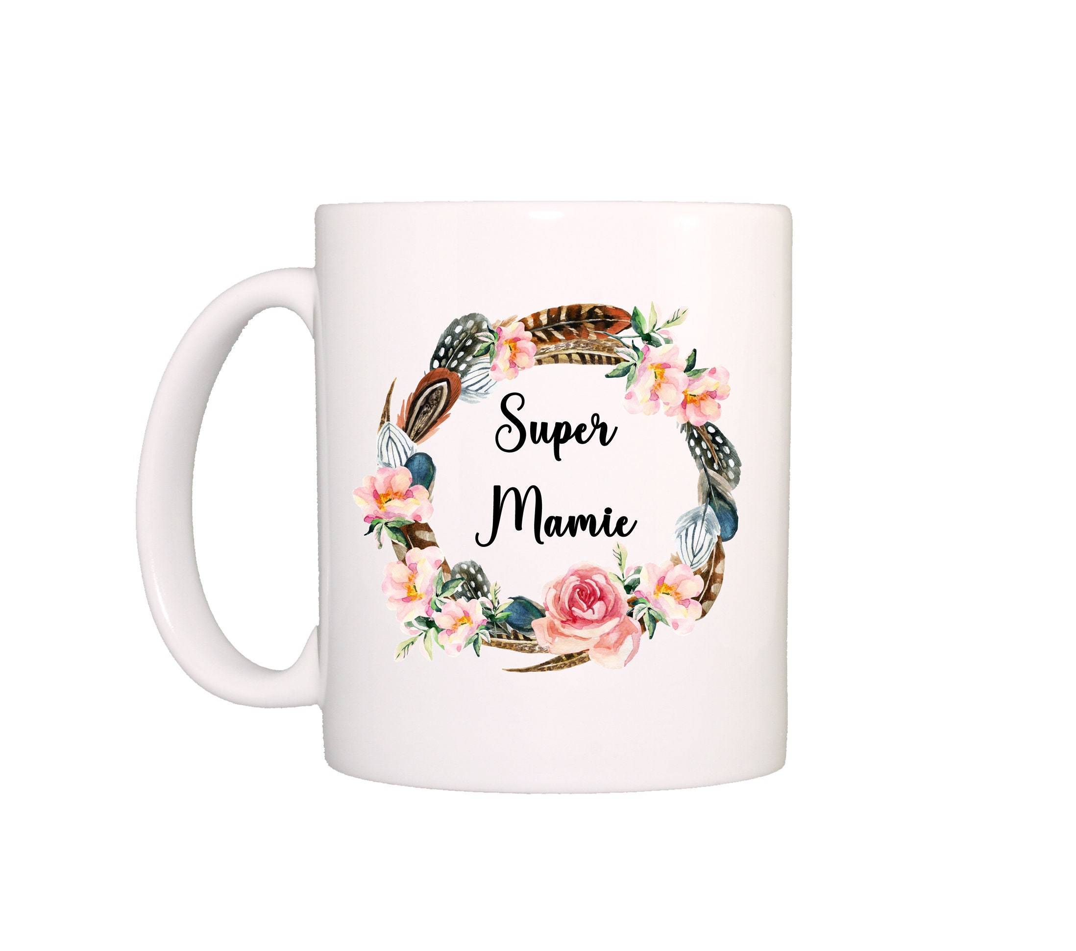 Mug Mamie, Cadeau Grand Mère, Fête Des Mamies, Mères, Mug Personnalisé, Personnalisable, Super Mamie