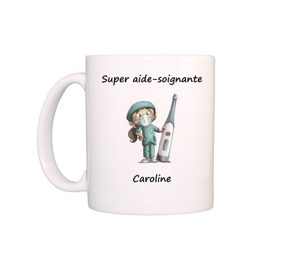 Mug AIDE SOIGNANTE PARFAITE, Cadeau personnalisé