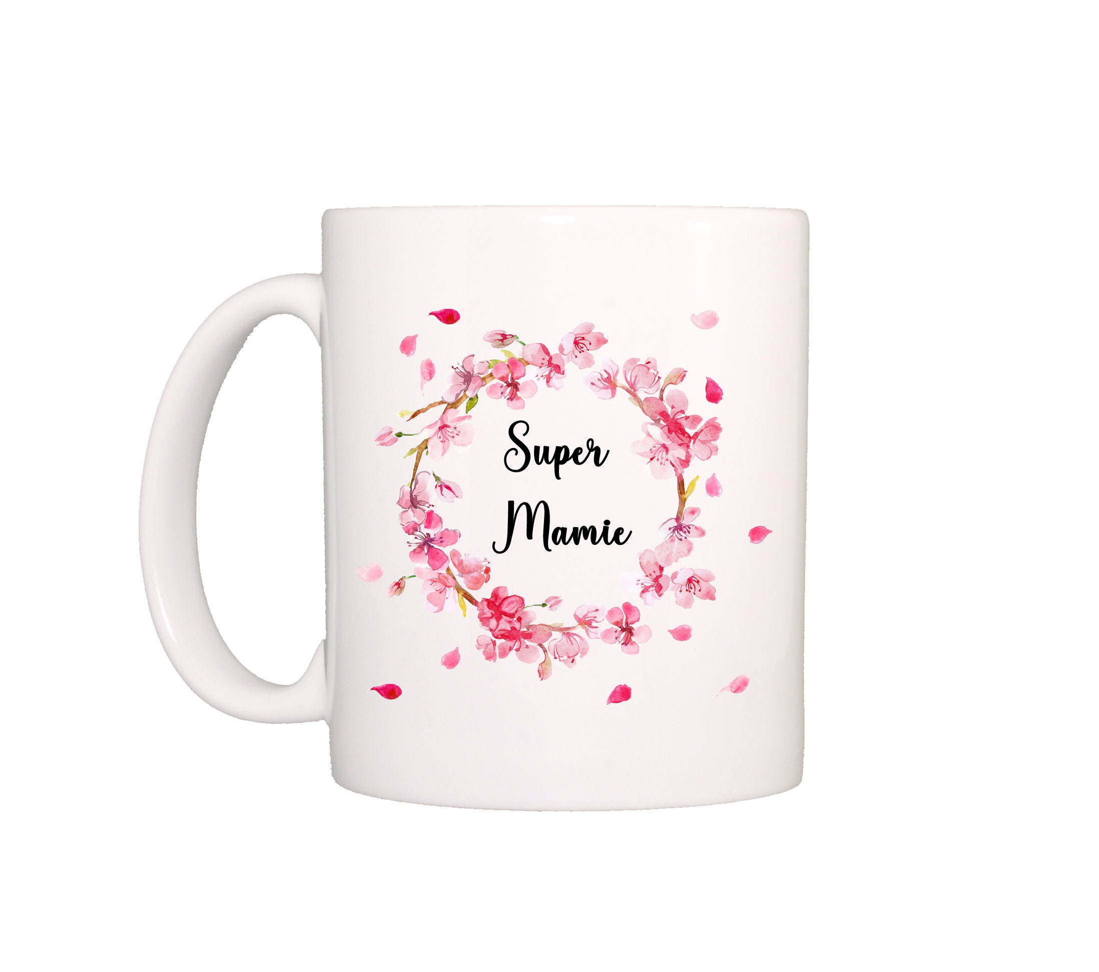 Mug Mamie, Cadeau Grand Mère, Fête Des Mamies, Mères, Mug Personnalisé, Personnalisable, Super Mamie