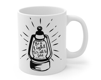 Be The Light For All to See Bible verse Mug 11oz