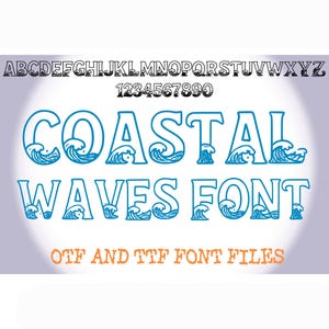 May include: A digital font design featuring the words "COASTAL WAVES FONT" in a bold, blue outline with wave illustrations. The image also includes the alphabet, numbers, and the text "OTF AND TTF FONT FILES."