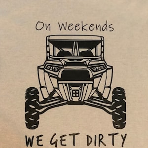 On Weekends We Get Dirty svg file