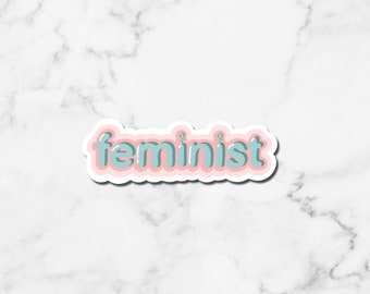 Feminist Sticker, Engineering Sticker, Women Empowerment, Laptop Sticker, Water Bottle Sticker, Women in Engineering, Mental Health, STEM