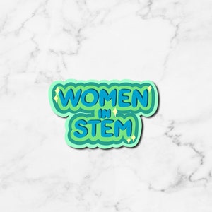 Lime Green Women in STEM Sticker, Women in Science, Motivational Quote, Engineering, Stickers for College Student, Women Empowerment Sticker