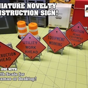 Miniature 1/12 Scale Novelty Construction Sign!!