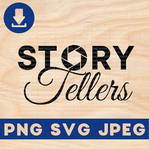May include: Black and white graphic design with the text "STORY TELLERS" and a camera lens icon. The text is in a bold, blocky font. The background is a wood grain pattern.