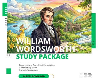 WILLIAM WORDSWORTH Poetry Study Pack - PowerPoint Presentation, Study Guide, Worksheets, Essay Prompts - High School ELA Digital Download