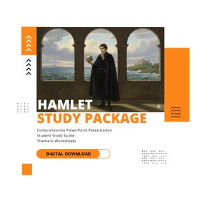 May include: A digital download graphic for a Hamlet study package. The image features a painting of a man holding a skull, with the text "HAMLET STUDY PACKAGE" in large orange letters. Additional text includes "Comprehensive PowerPoint Presentation, Student Study Guide, Thematic Worksheets."