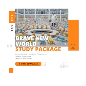May include: A digital download product image for a "Brave New World Study Package." The image features a surreal illustration with babies crawling around a circular table. Text includes "Comprehensive PowerPoint Presentation," "Student Study Guide," and "Thematic Worksheets."