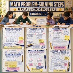May include: A set of six educational classroom posters titled Math Problem-Solving Steps for grades 3-5. Each poster features handwritten-style text, diagrams, and colorful sticky note graphics explaining mathematical problem-solving strategies.