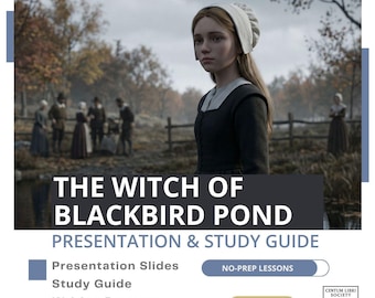 May include: A digital educational resource titled The Witch of Blackbird Pond Presentation & Study Guide. It features a young person in a white bonnet and dark dress, with text including Presentation Slides, Study Guide, Writing Prompts, No-Prep Lessons, Jr Level, and the Centum Libri Society logo.