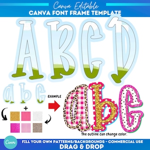 May include: A Canva template with uppercase and lowercase letters, including A, B, C, and D. The letters have a clear outline with a green and blue background. The image also shows examples of patterned letters with leopard print, gingham, gold glitter, and polka dots. Text: Canva Editable, Canva Font Frame Template, Drag & Drop.