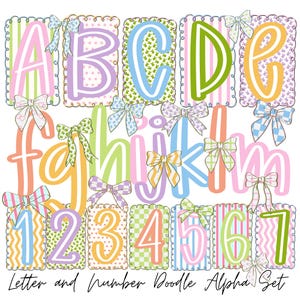 May include: A colorful letter and number doodle alpha set. The letters A-M and numbers 1-7 are displayed with decorative bows and patterned backgrounds. The text "Letter and Number Doodle Alpha Set" is at the bottom.