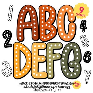 May include: A colorful digital alphabet and number set with a dotted design. The uppercase letters A, B, C, D, E, F, and G are in shades of orange, yellow, and green. Numbers 1-7 are also included. The image also includes the text "9 Colors!" and "Bonus otf."