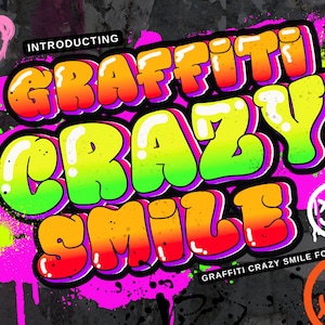 Graffiti Font Crazy Smile , Graffiti Letters, Urban Font, Street Font, Hip hop font, Graffiti Alphabet, Graffiti art, Font for canva