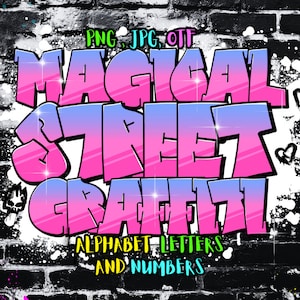 Magical Street Graffiti Alphabet letters & numbers PNG file Transparent Background Graffiti letters, Instant Download