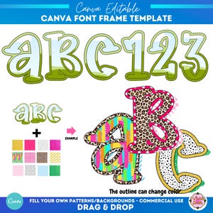 May include: A Canva font frame template featuring the letters ABC and numbers 123 in a bubble style with a green and white outline. The image also shows examples of the letters with various patterns and the text "The outline can change color."