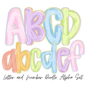May include: A colorful doodle alphabet set featuring uppercase and lowercase letters in pastel shades of pink, purple, blue, green, orange, and yellow. The text "Letter and Number Doodle Alpha Set" is written in a cursive font.