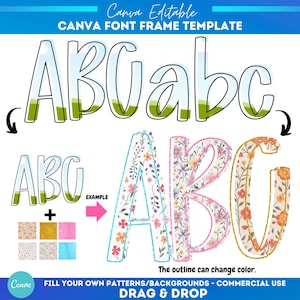 May include: A Canva font frame template with the letters ABC, featuring examples with floral patterns and customizable outlines. The text "Canva Editable" and "Drag & Drop" are also visible.