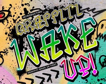Graffiti Font Wake up, Graffiti Letters, Urban Font, Street Font, Hip hop font, Graffiti Alphabet, Graffiti art, Font for canva