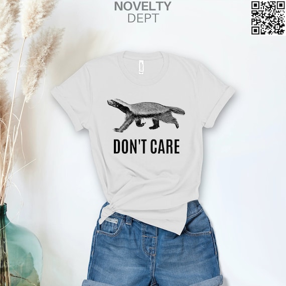 Honey Badger Shirt Badger Tshirt Honey Badger Don't Etsy