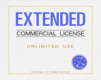 EXTENDED COMMERCIAL LICENSE Unlimited Use by CoolDigis, Commercial license for one digital product design Commercial License