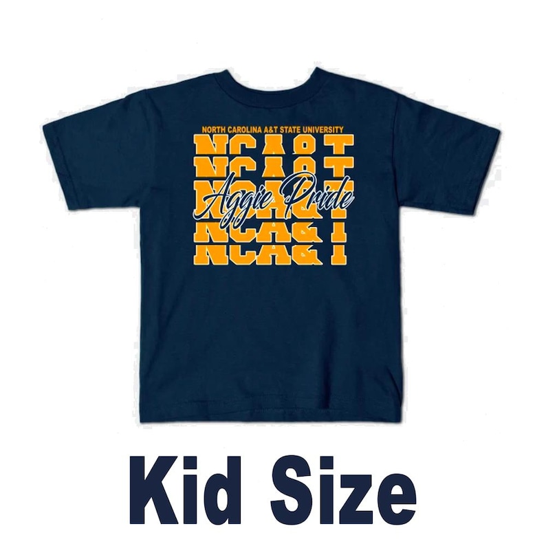 May include: A navy blue short-sleeve t-shirt featuring the text North Carolina A&T State University in small letters above a repeating yellow block pattern of NCA&T and the white cursive script text Aggie Pride centered on the front.