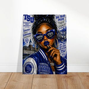 May include: A poster featuring a person wearing blue-tinted sunglasses with the text Tennessee State University, a blue varsity jacket with TSU branding, and blue lipstick. The background includes a tiger illustration and the text Big Blue Pride.