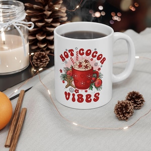 Hot Cocoa Vibes for the holidays Ceramic Mug, (11oz, 15oz) Christmas Stocking stuffer