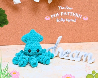 No Sew Baby Squid Häkelanleitung: Amigurumi Plushie (PDF Pattern)