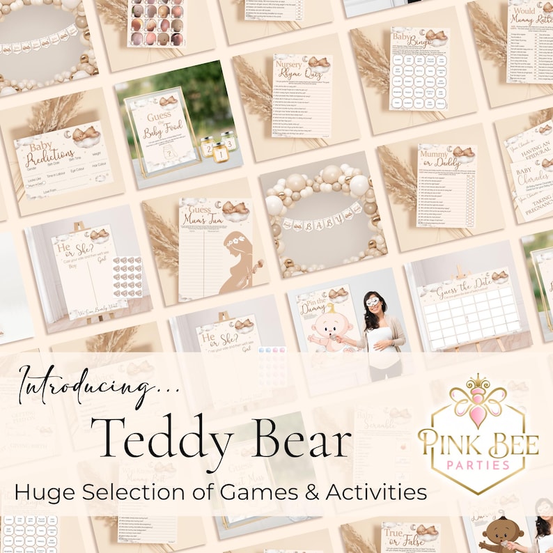 May include: A collection of printable baby shower games with a teddy bear theme. The games include "Guess the Baby Food", "He or She?", "Guess Mom's Due Date", "Baby Bingo", "Nursery Rhyme Quiz", "Mommy or Daddy", "True or False", and more. The games are designed in a neutral color palette of beige, brown, and white with gold accents.