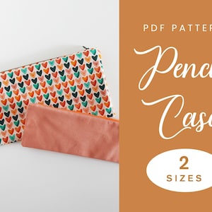 Easy Pencil Case Sewing Pattern | Two Sizes | Instant Download | Digital PDF | Zipper Pouch | Accessory | Sewing Gift | Zipped Bag