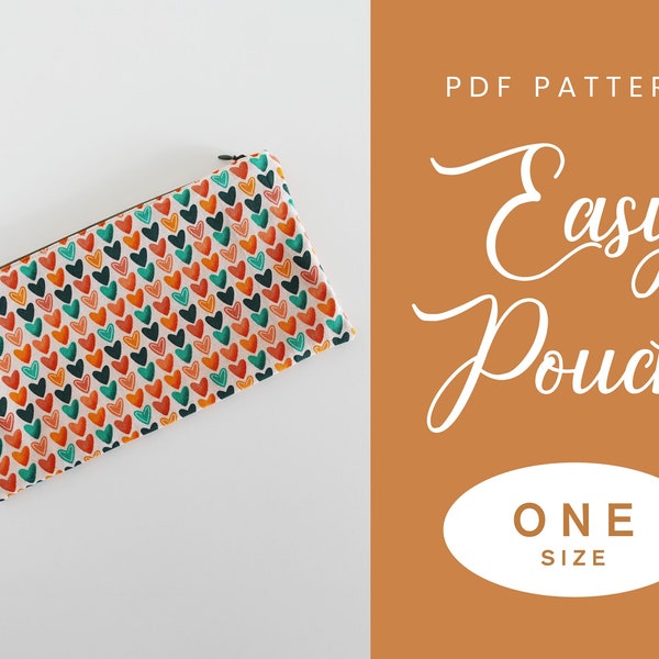 Easy Zipper Pouch Sewing Pattern | One Size | Instant Download | Digital PDF | Pencil Case Pouch | Accessory | Sewing Gift | Zipped Bag