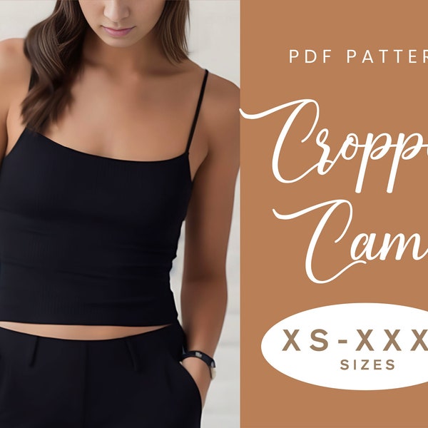 Cami Crop Top Sewing Pattern | XS-XXXL | Instant Download | Easy Digital PDF | Camisole Knit Strap Top Cropped