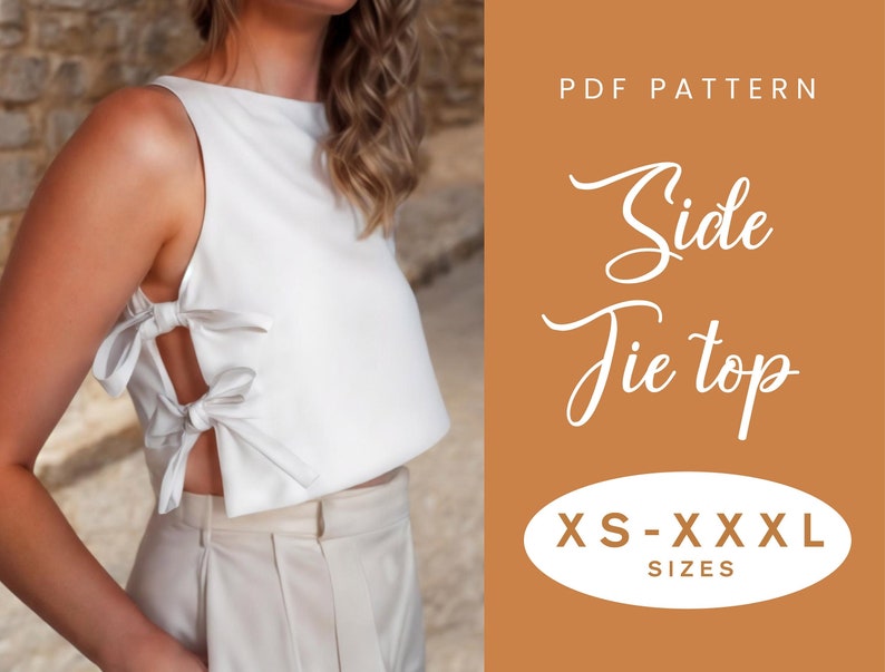 Patrón de costura top con lazo lateral / XS-XXXL / Descarga instantánea / PDF digital fácil / Crop Top para mujer / Patrón de top suelto Corsé de verano imagen 1