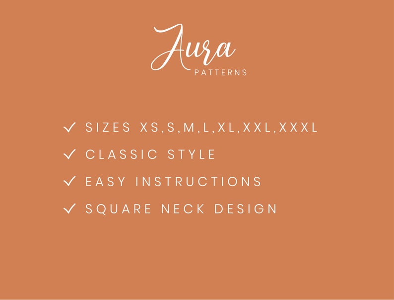 May include: A graphic with the text "Aura Patterns" and a list of features: "Sizes XS, S, M, L, XL, XXL, XXXL", "Classic Style", "Easy Instructions", and "Square Neck Design".