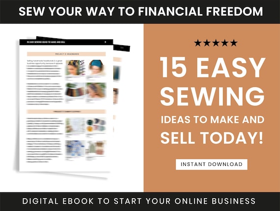 15 Ideas To Sew And Sell Today For Passive Income | Etsy Small Business Ideas | Handmade Business Sewing Ideas Ebook PDF Instant Download
