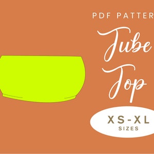 Tube Top Sewing Pattern | XS-XL | Instant Download | Bandeau Style | Easy Digital PDF