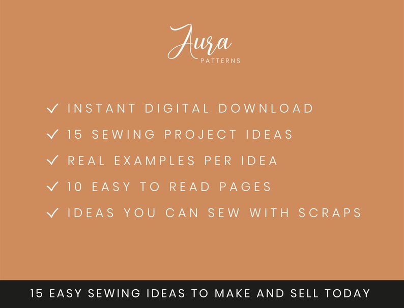 May include: A digital download of 15 easy sewing project ideas with real examples and 10 pages of instructions.  The text reads "INSTANT DIGITAL DOWNLOAD", "15 SEWING PROJECT IDEAS", "REAL EXAMPLES PER IDEA", "10 EASY TO READ PAGES", "IDEAS YOU CAN SEW WITH SCRAPS", and "15 EASY SEWING IDEAS TO MAKE AND SELL TODAY".