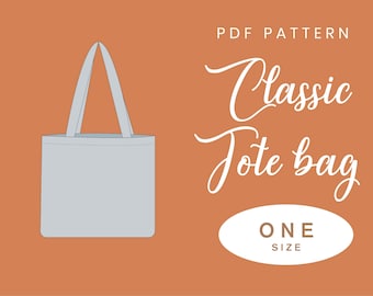 Classic Tote Bag Sewing Pattern | One Size | Instant Download | Easy Digital PDF | Women's Shoulder Bag