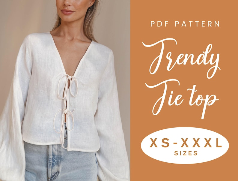 May include: PDF pattern for a trendy tie top. The pattern includes sizes XS-XXXXL. The image shows a white tie top with long sleeves and a deep V-neck.