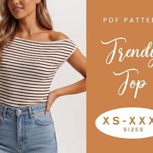 Peut inclure: Haut rayé crème et marron, épaules nues. L'image comprend le texte "PDF PATTERN" et "Trendy Top" en écriture cursive, ainsi que des options de tailles de XS à XXXXL. Le haut est associé à un jean bleu.