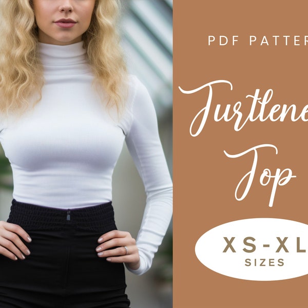 Turtleneck Sewing Pattern Top | XS-XL | Instant Download | Easy Digital PDF