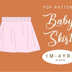 Baby Skirt Sewing Pattern | 1 Month - 4 Years Girls | Instant Download | Digital PDF