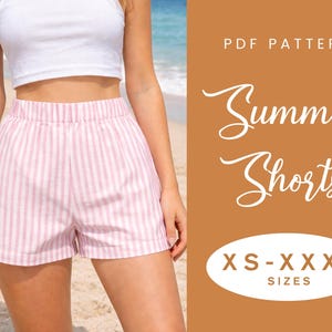 May include: Pink and white striped shorts with an elastic waistband. The shorts are part of a PDF pattern for summer shorts, available in sizes XS-XXXL. The image also shows a white crop top.