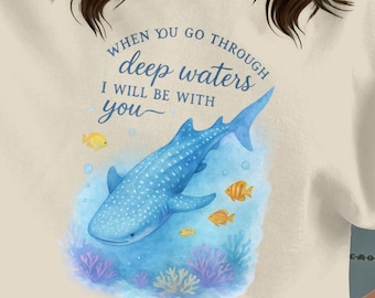 When You Go Through Deep Waters PNG, Digital Download, Isaiah 43 2 Png, Watercolor Whale Shark Png, Bible Verse Png, Ocean Png