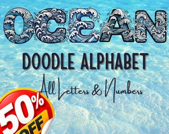 Könnte beinhalten: Das Wort "OCEAN" in einer wellenförmigen Schriftart, mit dem Text "DOODLE ALPHABET" und "All Letters & Numbers" darunter. Ein roter und gelber 50% Rabatt-Aufkleber befindet sich in der unteren linken Ecke.