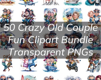 50 Crazy Old Man & Woman PNG Clipart Bundle Colorful Quirky Old Couple Designs for Cards, Posters, Mugs, T-shirt Gift for Cool Old Couples